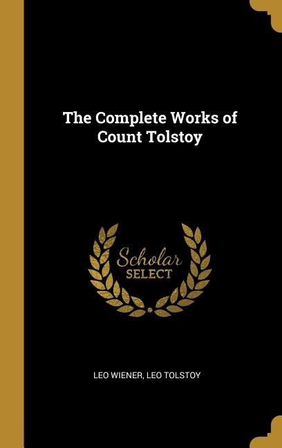 Couverture_The Complete Works of Count Tolstoy