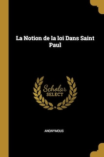 Front cover_La Notion de la loi Dans Saint Paul