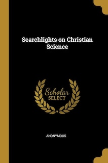 Front cover_Searchlights on Christian Science