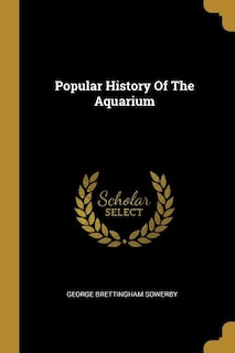 Couverture_Popular History Of The Aquarium