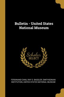 Couverture_Bulletin - United States National Museum