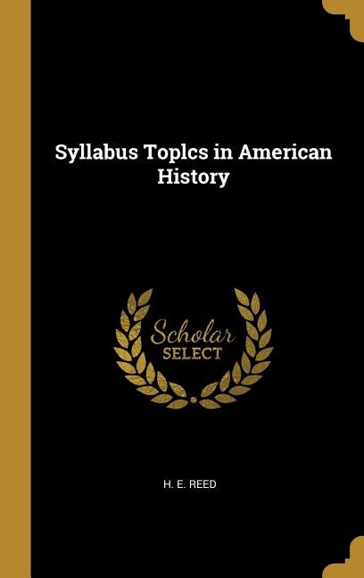 Syllabus Toplcs in American History