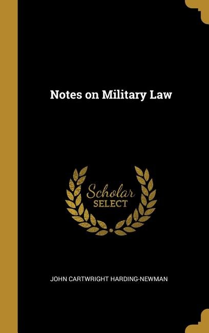 Couverture_Notes on Military Law
