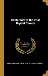 Front cover_Centennial of the First Baptist Church