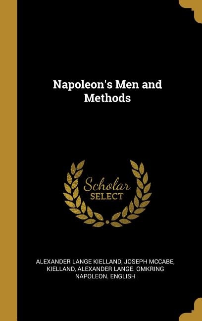 Front cover_Napoleon's Men and Methods