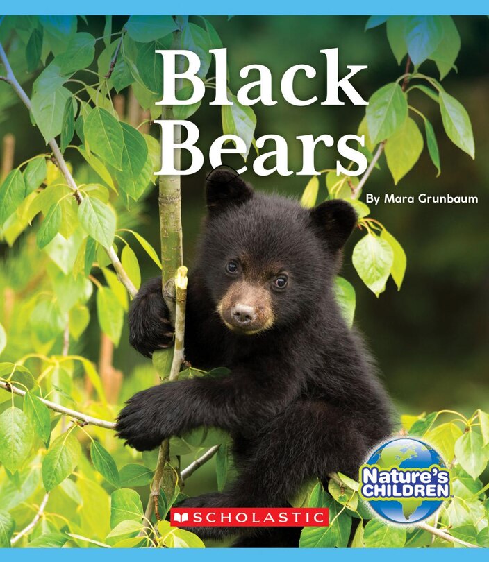 Front cover_Black Bears (Nature's Children) (Library Edition)