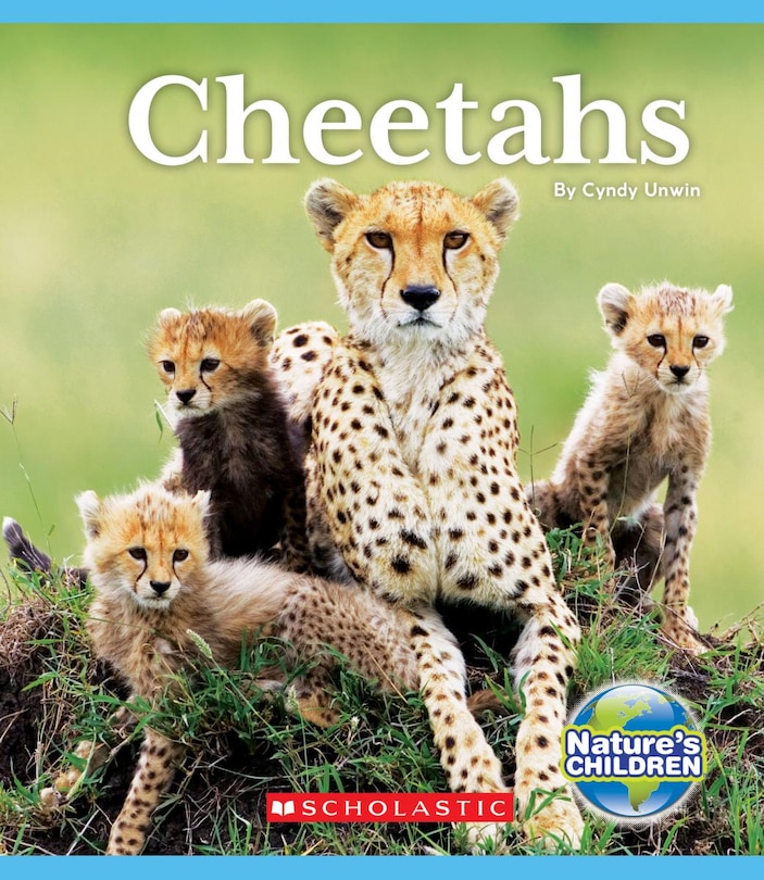 Front cover_Cheetahs (Nature's Children) (Library Edition)