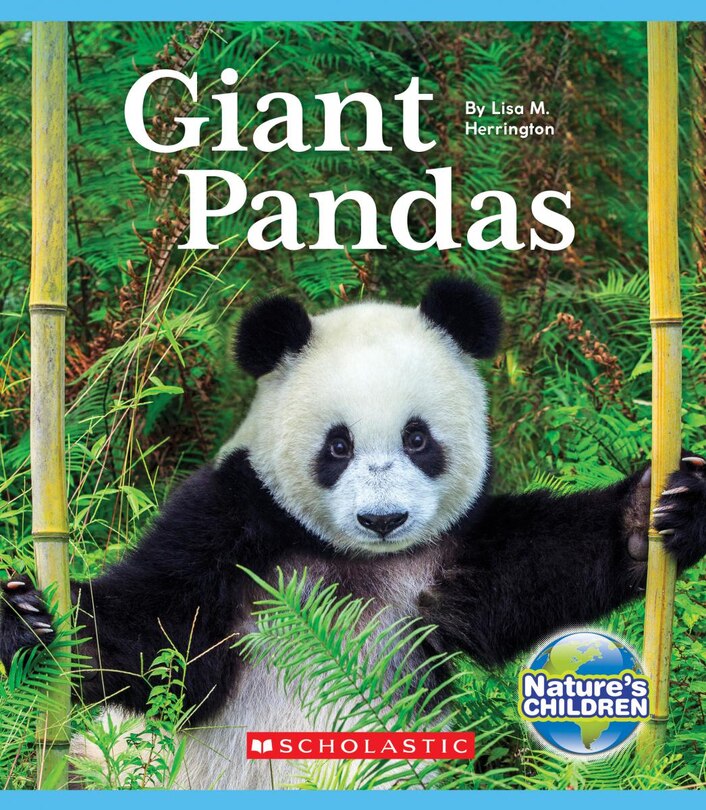 Front cover_Giant Pandas (Nature's Children) (Library Edition)