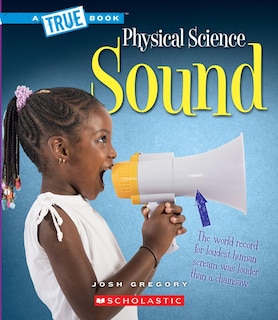 Couverture_Sound (A True Book: Physical Science) (Library Edition)