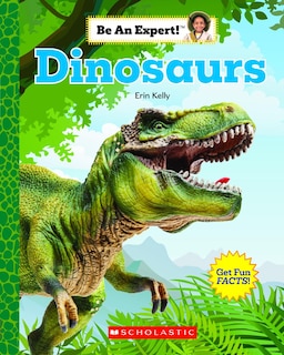 Front cover_Dinosaurs (be An Expert!)