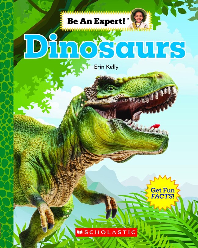 Front cover_Dinosaurs (be An Expert!)
