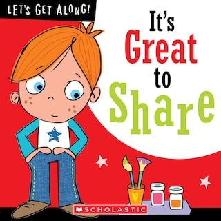 Front cover_It's Great To Share (let's Get Along!) (library Edition)