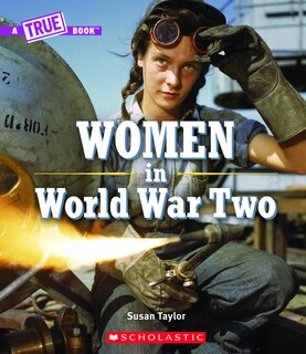 Couverture_Women In World War Two (a True Book)