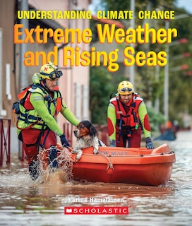 Couverture_Extreme Weather and Rising Seas (A True Book: Understanding Climate Change)
