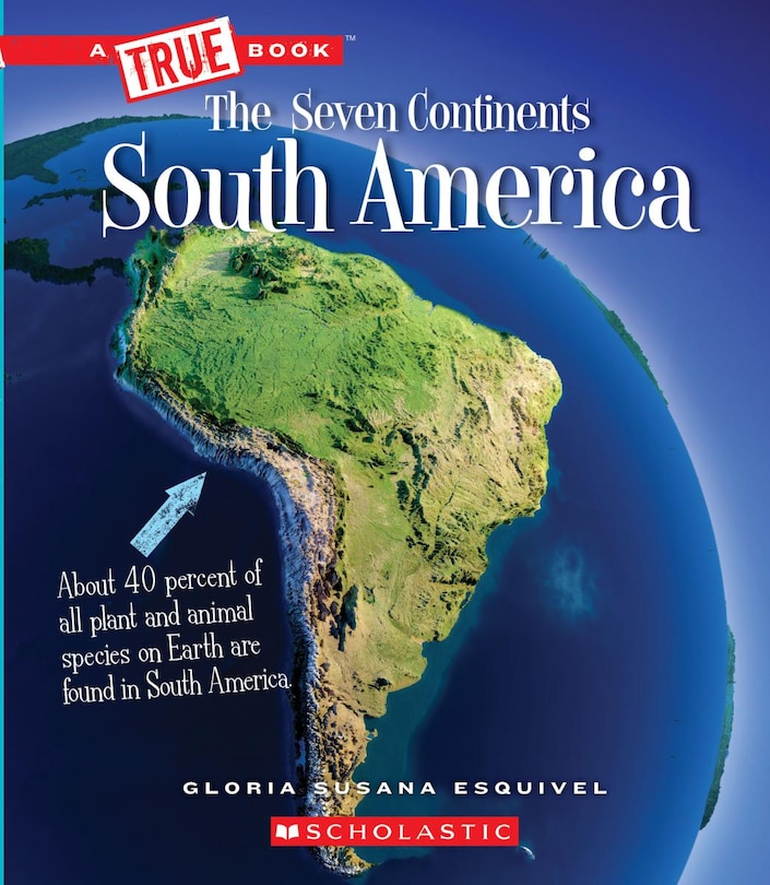 Front cover_South America (A True Book: The Seven Continents)