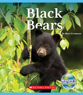 Front cover_Black Bears (Nature's Children)
