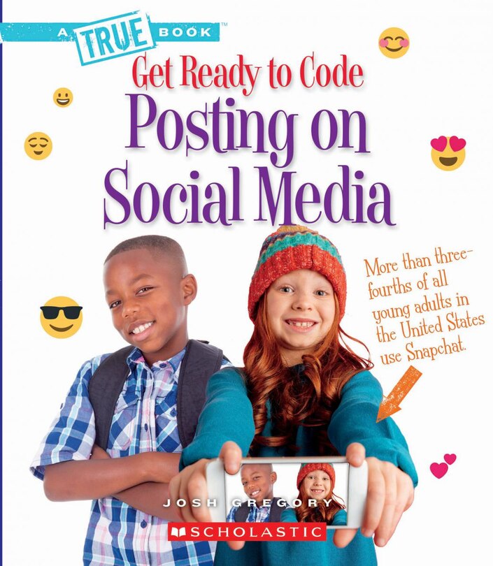 Front cover_Posting on Social Media (A True Book: Get Ready to Code)