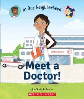 Couverture_Meet A Doctor! (in Our Neighborhood) (paperback)