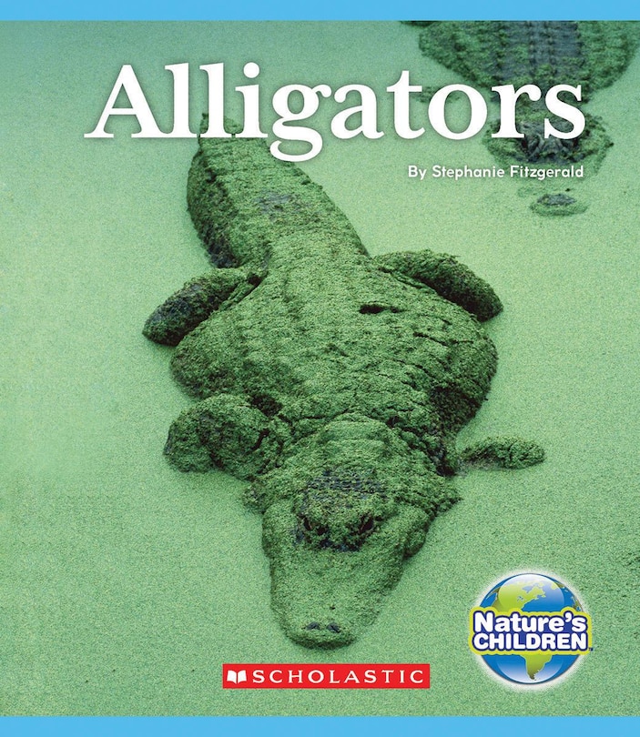 Front cover_Alligators (Nature's Children)