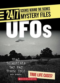 Couverture_UFOs (24/7: Science Behind the Scenes: Mystery Files)