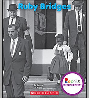 Couverture_Ruby Bridges (Rookie Biographies) (Library Edition)