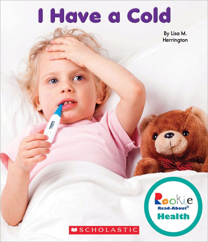 Couverture_I Have a Cold (Rookie Read-About Health) (Library Edition)