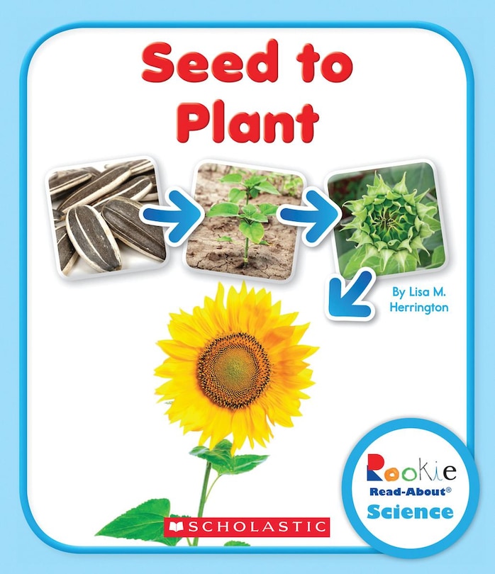 Couverture_Seed to Plant (Rookie Read-About Science: Life Cycles) (Library Edition)