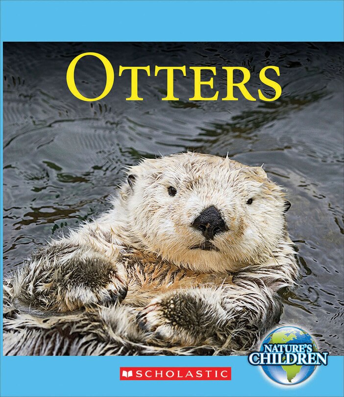 Front cover_Otters (Nature's Children) (Library Edition)