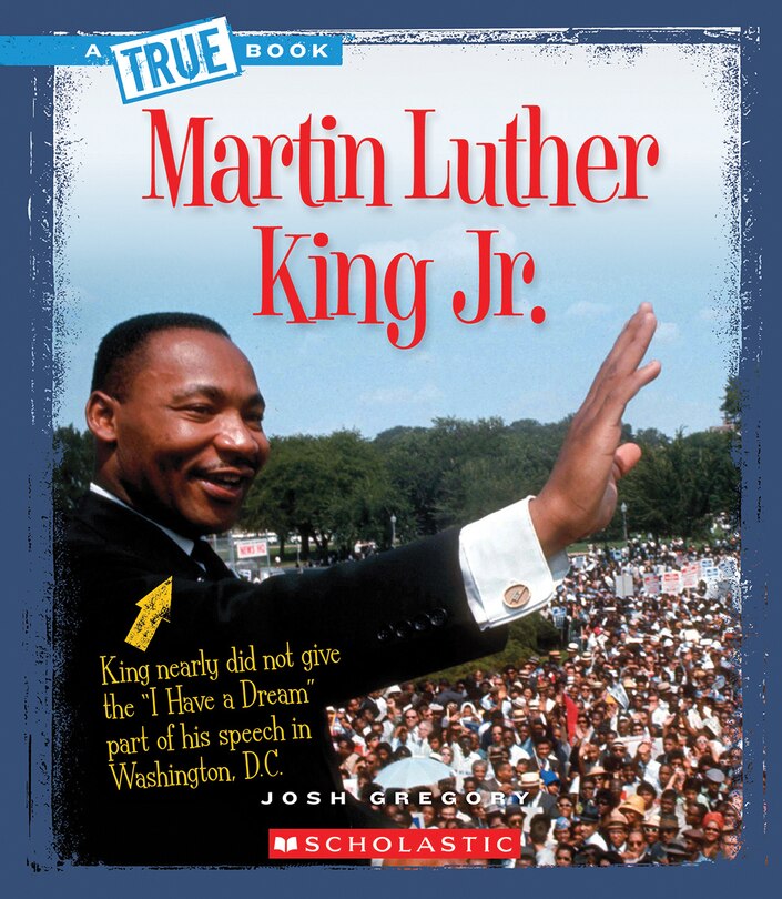 Front cover_Martin Luther King Jr. (a True Book: Biographies)