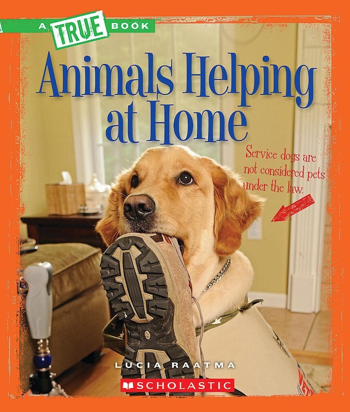 Couverture_Animals Helping at Home (A True Book: Animal Helpers)