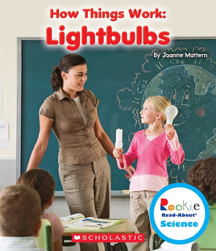 Couverture_Lightbulbs (Rookie Read-About Science: How Things Work) (Library Edition)