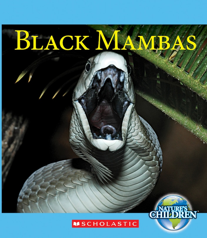 Front cover_Black Mambas (Nature's Children) (Library Edition)