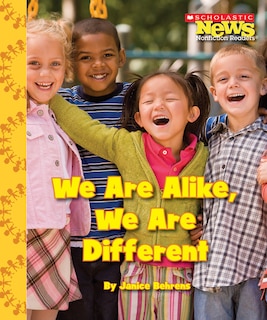 Front cover_We Are Alike, We Are Different (scholastic News Nonfiction Readers: We The Kids)