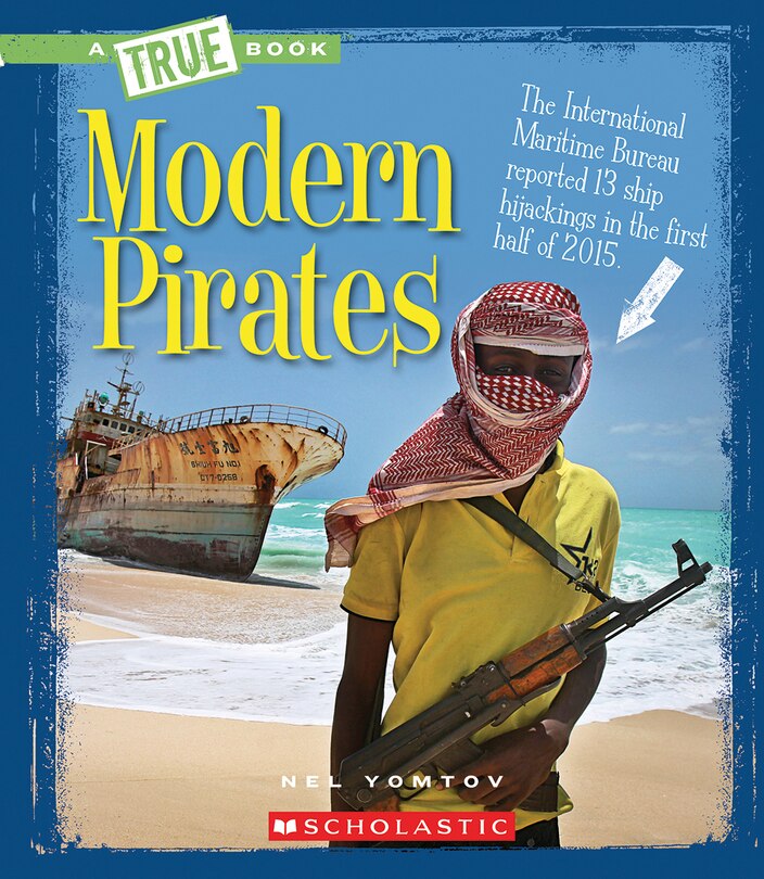 Front cover_Modern Pirates (a True Book: The New Criminals)