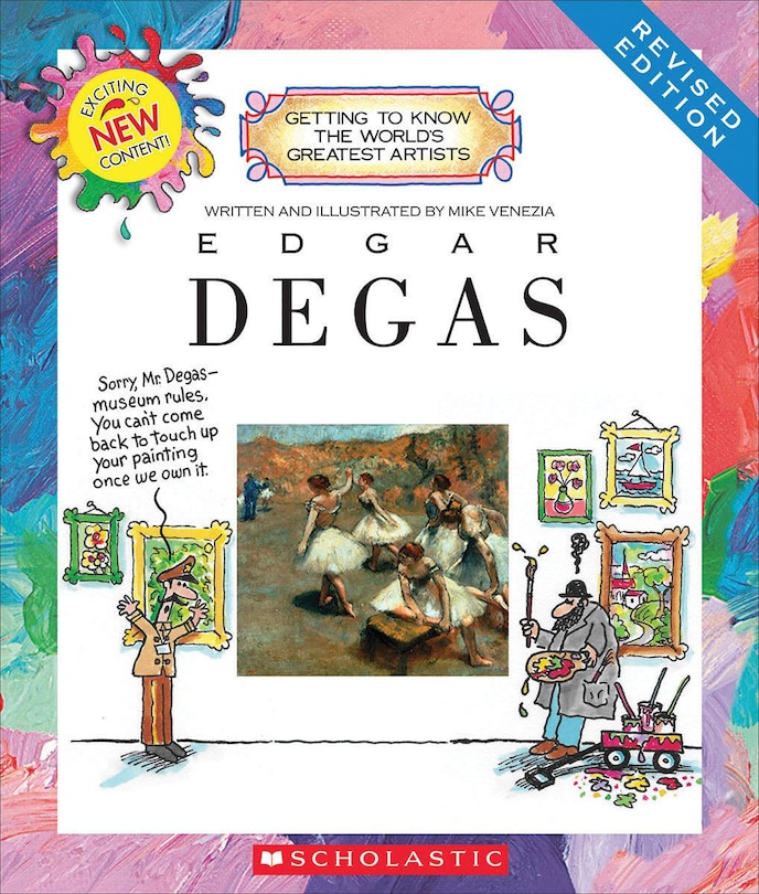 Front cover_Edgar Degas (Revised Edition) (Getting to Know the World's Greatest Artists)