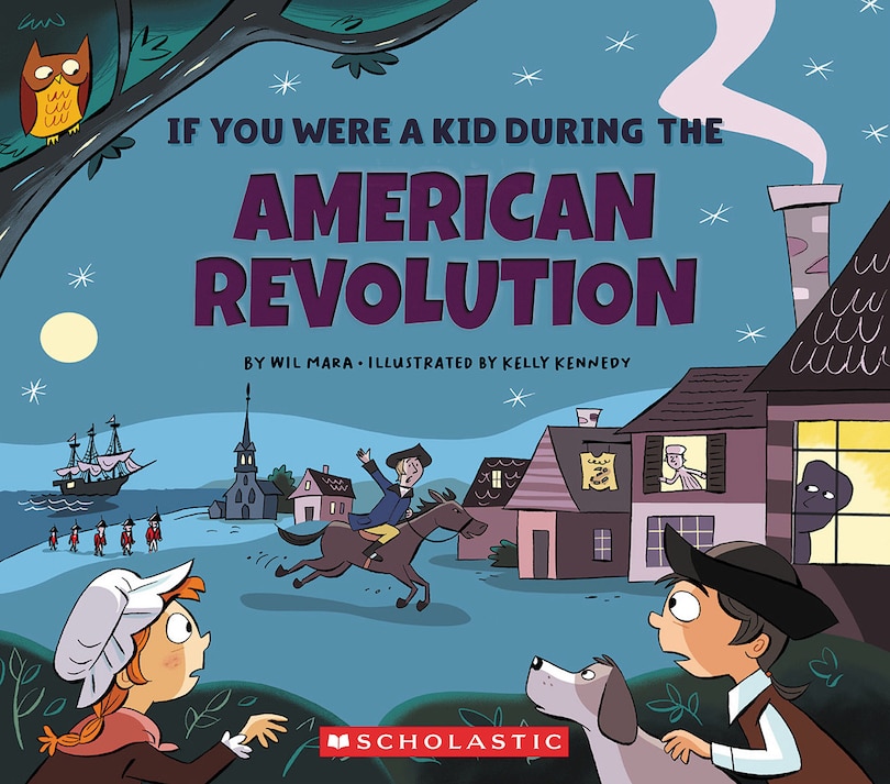 Front cover_If You Were a Kid During the American Revolution (If You Were a Kid)