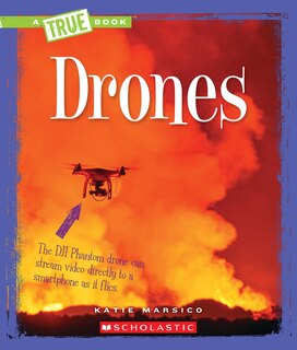 Front cover_Drones (A True Book: Engineering Wonders)