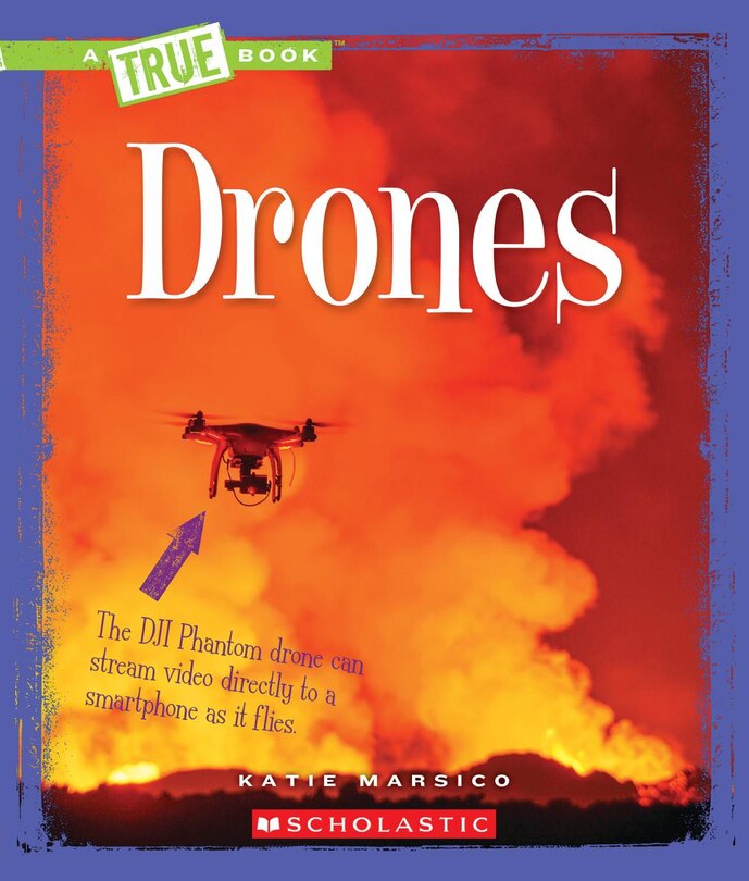 Front cover_Drones (A True Book: Engineering Wonders)