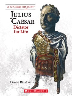 Front cover_Julius Caesar (Revised Edition) (A Wicked History)