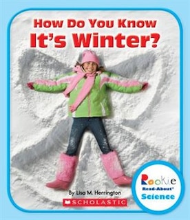 Couverture_How Do You Know It's Winter? (rookie Read-about Science: Seasons)
