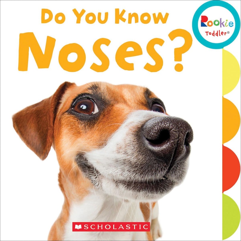 Front cover_Do You Know Noses? (Rookie Toddler)