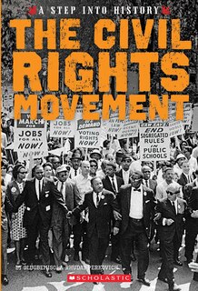 Front cover_The Civil Rights Movement (A Step into History) (Library Edition)