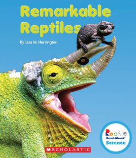 Couverture_Remarkable Reptiles (Rookie Read-About Science: Strange Animals)