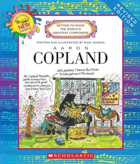 Front cover_Aaron Copland (Revised Edition) (Getting to Know the World's Greatest Composers) (Library Edition)