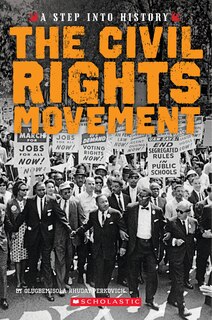 Front cover_The Civil Rights Movement (a Step Into History)