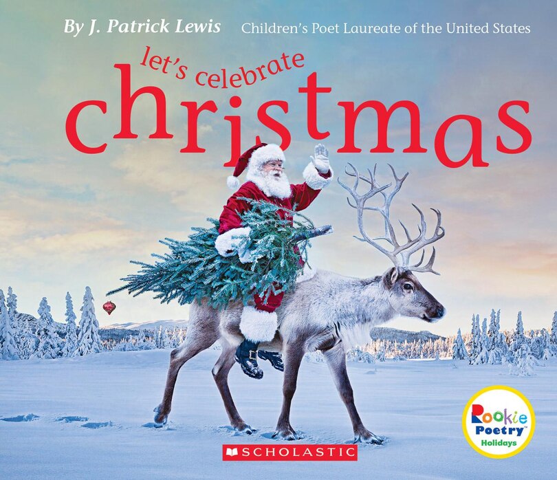 Front cover_Let's Celebrate Christmas (Rookie Poetry: Holidays and Celebrations) (Library Edition)