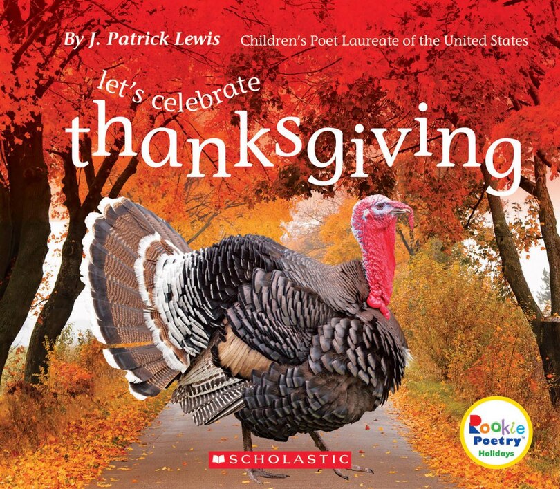 Couverture_Let's Celebrate Thanksgiving (Rookie Poetry: Holidays and Celebrations) (Library Edition)