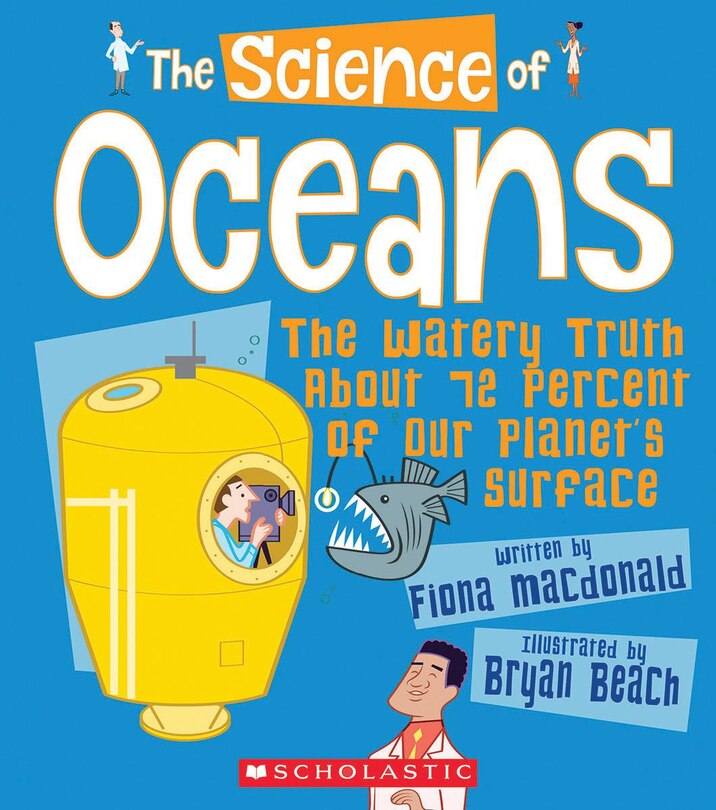 Front cover_The Science Of Oceans: The Watery Truth About 72 Percent Of Our Planet's Surface  (the Science Of The Earth)
