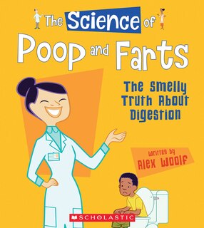 Front cover_The Science of Poop and Farts: The Smelly Truth About Digestion (The Science of the Body) (Library Edition)