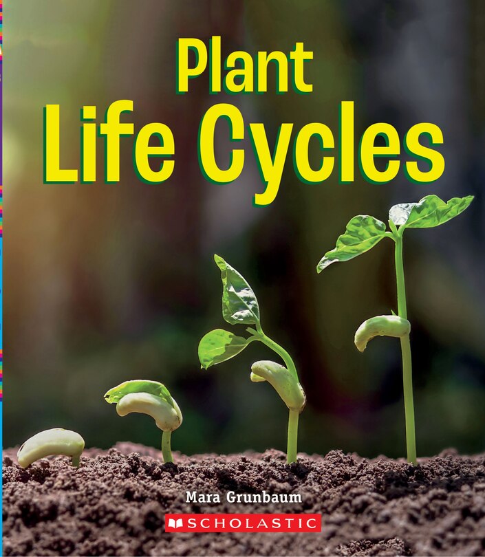 Couverture_Plant Life Cycles (A True Book: Incredible Plants!) (Library Edition)